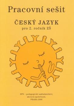 Český jazyk pro 2. ročník ZŠ Pracovní sešit