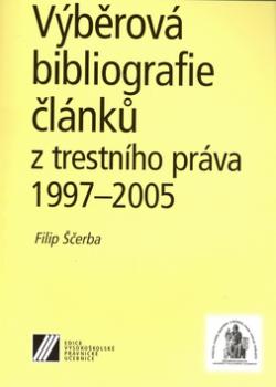 Výběrová bibliografie článků z trestního práva 1997-2005