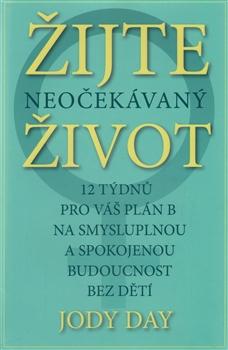 Žijte neočekávaný život