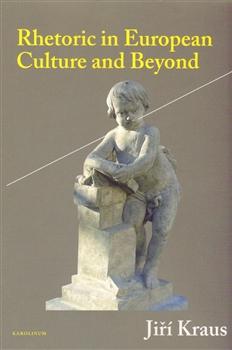 Rhetoric in European Culture and Beyond