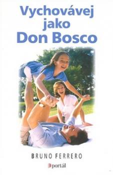 Vychovávej jako don Bosco