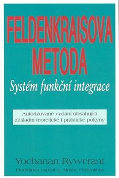 Feldenkraisova metoda-Systém funkční integrace
