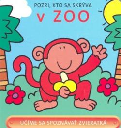 Pozri, kto sa skrýva v ZOO