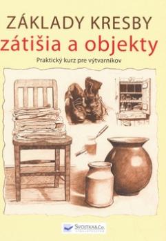 Základy kresby zátišia a objekty