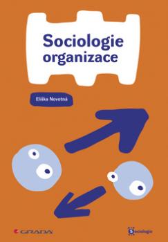 Sociologie organizace