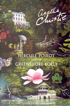 Hercule Poirot and the Greenshore Folly