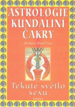 Astrologie Kundaliní Čakry