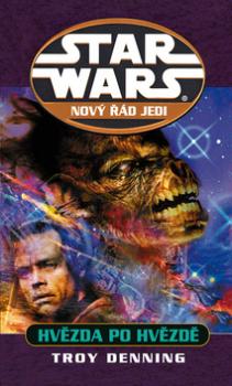 STAR WARS Nový řád Jedi Hvězda po hvězdě
