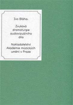 Zvuková dramaturgie audiovizuálního díla