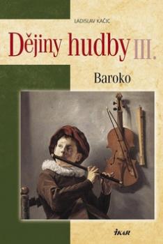 Dějiny hudby III. Baroko+CD