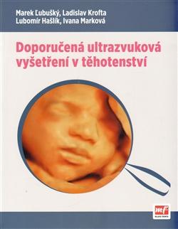 Doporučená ultrazvuková vyšetření v těhotenství