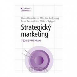 Strategický marketing Teorie pro praxi