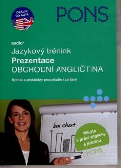 Jazykový trénink Prezentace Obchodní angličtina