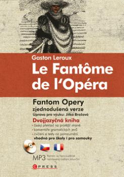 Le Fantôme de l'Opéra Fantom opery, Fantom opery