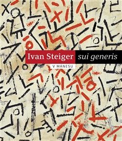 Ivan Steiger - sui generis