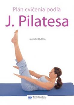 Plán cvičenia podľa J. Pilatesa