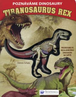 Poznáváme dinosaury Tiranosaurus rex