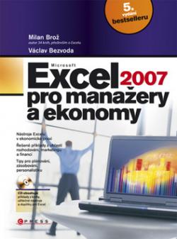 Microsoft Excel 2007 pro manažery a ekonomy