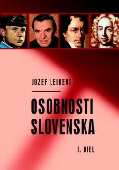 Osobnosti Slovenska I. diel
