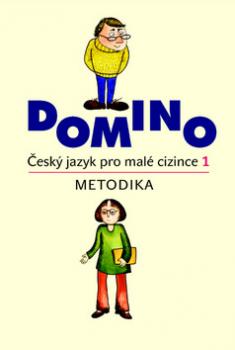 Domino Český jazyk pro malé cizince 1. Metodika + CD