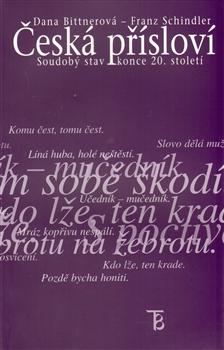Česká přísloví - soudobý stav konce 20.století
