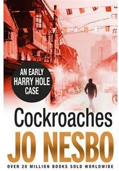 Cockroaches - An Early Harry Hole Case