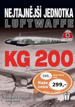 Nejtajnější jednotka Luftwaffe KG 200