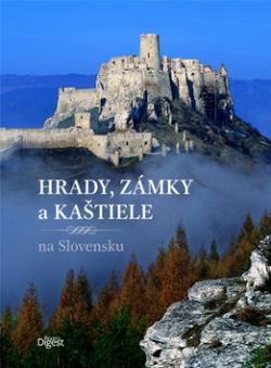 Hrady, zámky a kaštiele na Slovensku