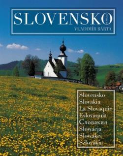 Slovensko Slovakia La Slovaquie Eslovaquia Słowacja Slowakei Szlovákia