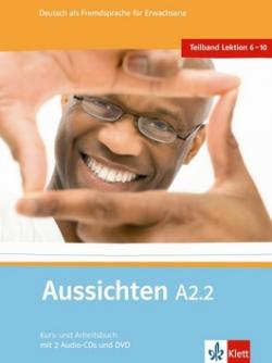 Aussichten A2.2 Kurs-Arbeitsbuch