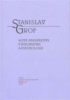 Nové perspektivy v psychiatrii a psychologii