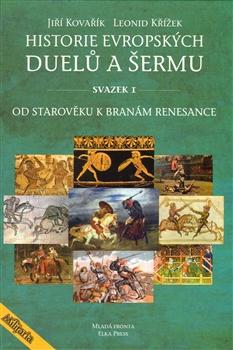 Historie evropských duelů a šermu