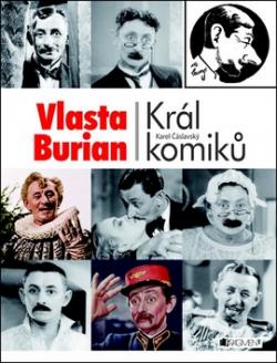 Vlasta Burian Král komiků