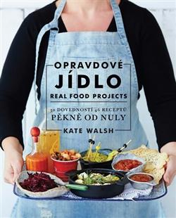 Opravdové jídlo- Real food