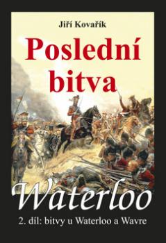 Waterloo Poslední bitva