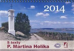 Kalendář 2014 s texty P. Martina Holíka