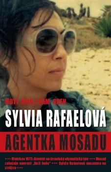 Sylvia Rafaelová. Agentka Mossadu