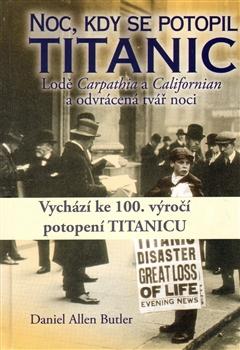 Noc, kdy se potopil Titanic