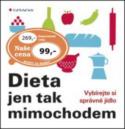 Dieta jen tak mimochodem