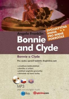 Bonnie and Clyde Bonnie a Clyde