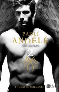 Padlí andělé Aerie a zúčtování 2