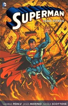 Superman 1. Cena zítřka