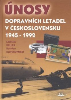 Únosy dopravních letadel v Československu 1945 - 1992