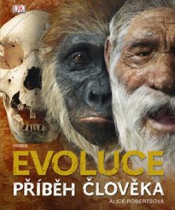 Evoluce Příběh člověka