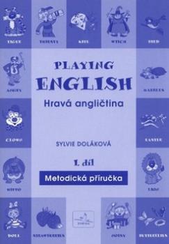 Playing English Hravá angličtina 1