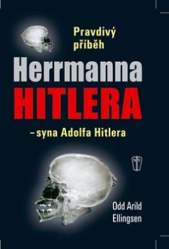 Pravdivý příběh Herrmanna Hitlera