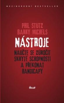 Nástroje Naučte se zúročit skryté schopnosti a překonat handicapy