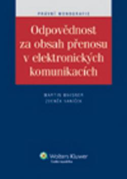 Odpovědnost za obsah přenosu v elektronických komunikacích