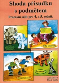 Shoda přísudku s podmětem Pracovní sešit pro 4. a 5. ročník