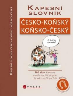 Kapesní slovník česko-koňský, koňsko-český
